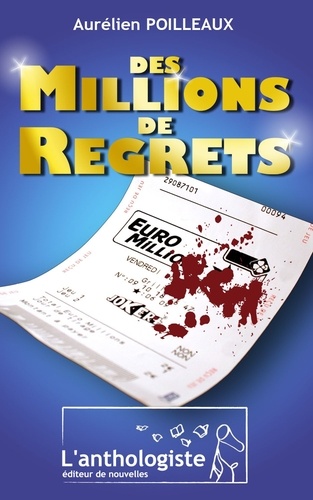 Des millions de regrets