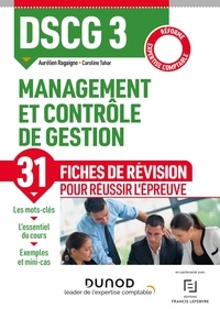 Aurélien Ragaigne et Caroline Tahar - DSCG 3 - Management et contrôle de gestion - Fiches de révision - Réforme Expertise comptable.