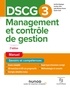 Aurélien Ragaigne et Caroline Tahar - DSCG 3 Management et contrôle de gestion - Manuel - 2e éd..