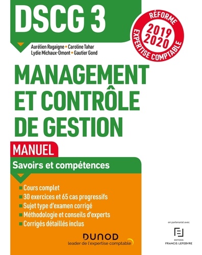 Aurélien Ragaigne et Caroline Tahar - DSCG 3 Management et contrôle de gestion - Manuel - Réforme Expertise comptable 2019-2020.