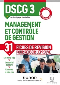 Aurélien Ragaigne et Caroline Tahar - DSCG 3 Management et contrôle de gestion - Fiches de révision.