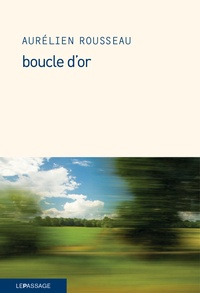 Aurélien Rousseau - Boucle d'or.