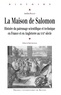 Aurélien Ruellet - La Maison de Salomon - Histoire du patronage scientifique et technique en France et en Angleterre au XVIIe siècle.