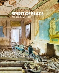 Aurélien Villette - Spirit of Place.