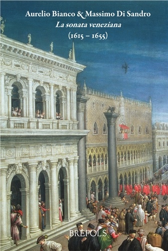 Aurelio Bianco et Massimo Di sandro - La sonata veneziana (1615-1655).