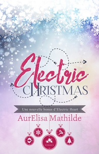 AurElisa Mathilde - Electric Christmas - Electric Heart, T1.5.