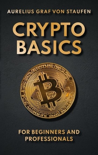 Crypto-Basics. for beginners and professionals