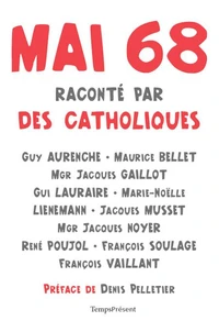 Mai 68 raconté par des catholiques