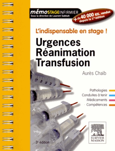 Aurès Chaïb - Urgences, réanimation, transfusion.