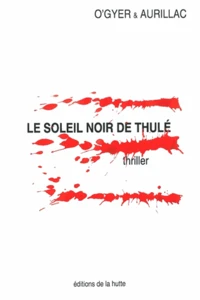 Le soleil noir de Thulé