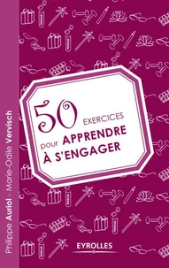 50 exercices pour apprendre à s'engager