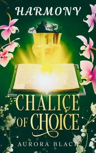 Chalice of Choice: Harmony