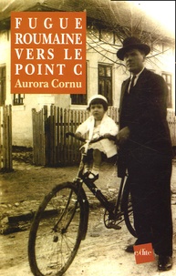 Aurora Cornu - Fugue roumaine vers le point C.