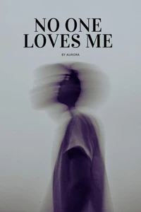 No One Loves Me