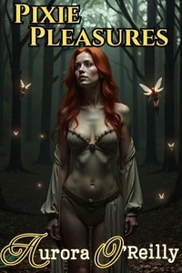 Pixie Pleasures