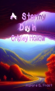 Ebook téléchargements gratuits au format pdf A Stormy Day in Cripley Hollow  - Cripley Hollow, #4