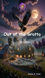 Out of the Grotto