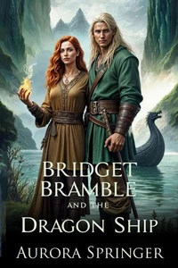 Bridget Bramble and the Dragon Ship