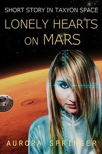  Aurora Springer - Lonely Hearts on Mars - Taxyon Space, #0.