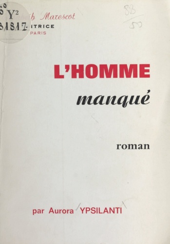 L'homme manqué