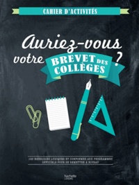 Aurore Aimelet - Auriez-vous votre brevet des collèges ?.