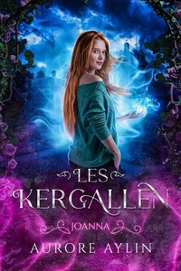 Les Kergallen, tome 2 : Joanna