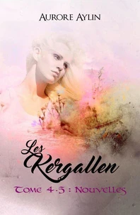 Les Kergallen, tome 4.5 : Nouvelles