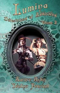 Lumina, Détectrices et associées volume 2