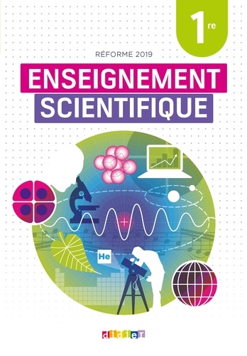 Enseignement scientifique 1re  Edition 2019
