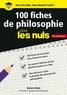 Aurore Boni - 100 fiches de philosophie pour les nuls - Bac et concours.