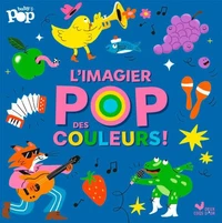 L'imagier pop des couleurs