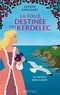 Aurore Drécourt - La folle destinée des Kerdelec - Un secret bien gardé.