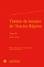Aurore Evain et Perry Gethner - Théâtre de femmes de l'Ancien Régime - Tome 4, XVIIIe siècle.