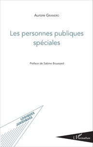 Aurore Granero - Les personnes publiques spéciales.