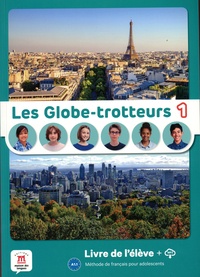 Aurore Jarlang et Morgane Pellé - Les Globe-Trotteurs 1 - Livre de l´élève.