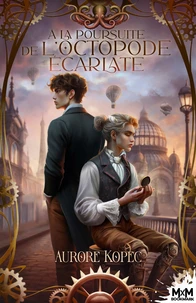 A la poursuite de l'octopode écarlate