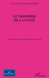 Le triomphe de la santé