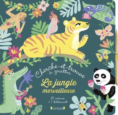 Aurore Meyer et Sandrine Monnier - La jungle merveilleuse - 8 scènes + 1 bâtonnet.