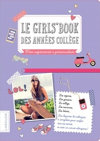 Aurore Meyer - Le girls'book des années collège.