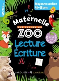 Aurore Meyer - Lecture-Ecriture Moyenne section Ma maternelle avec Une Saison Au Zoo.