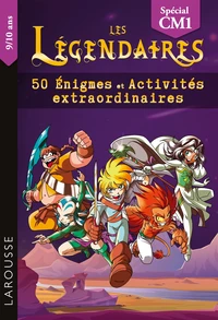 Les Légendaires - 50 Enigmes et activités extraordinaires CM1