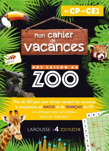 Aurore Meyer - Mon cahier de vacances Une saison au zoo du CP au CE1.