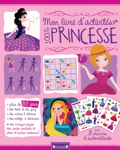 Aurore Meyer et Alexandra Petracchi - Mon livre d'activités 100 % princesse.