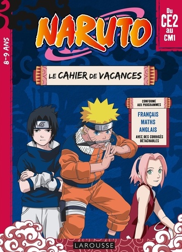 Naruto. Le cahier de vacances du CE2 au CM1