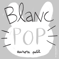 Aurore Petit - Blanc pop.