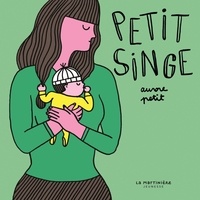 Aurore Petit - Petit singe.