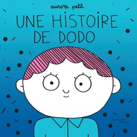 Aurore Petit - Une histoire de dodo.