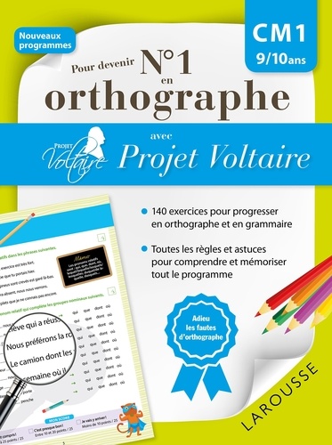 Aurore Ponsonnet - Pour devenir N° 1 en orthographe avec Projet Voltaire - CM1 9/10 ans.