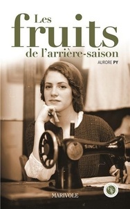 Aurore Py - Les fruits de l'arrière saison.