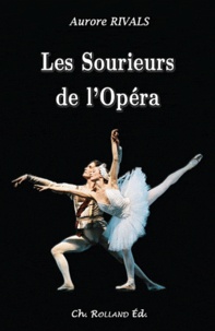 Aurore Rivals - Les Sourieurs de l'Opéra.
